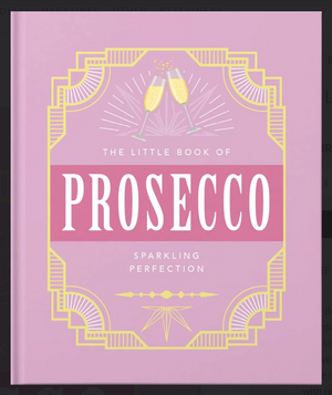 The Little Book of Prosecco